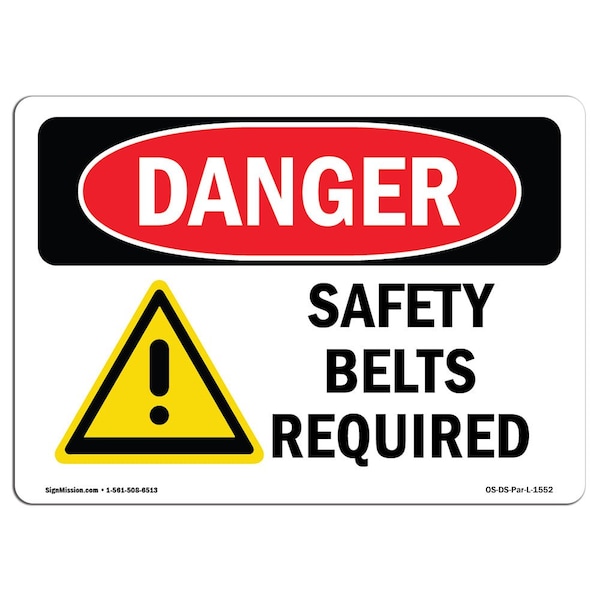 OSHA Sign, Belts Required, 10in X 7in Aluminum, 10" W, 7" H, Landscape, OS-DS-A-710-L-1552
